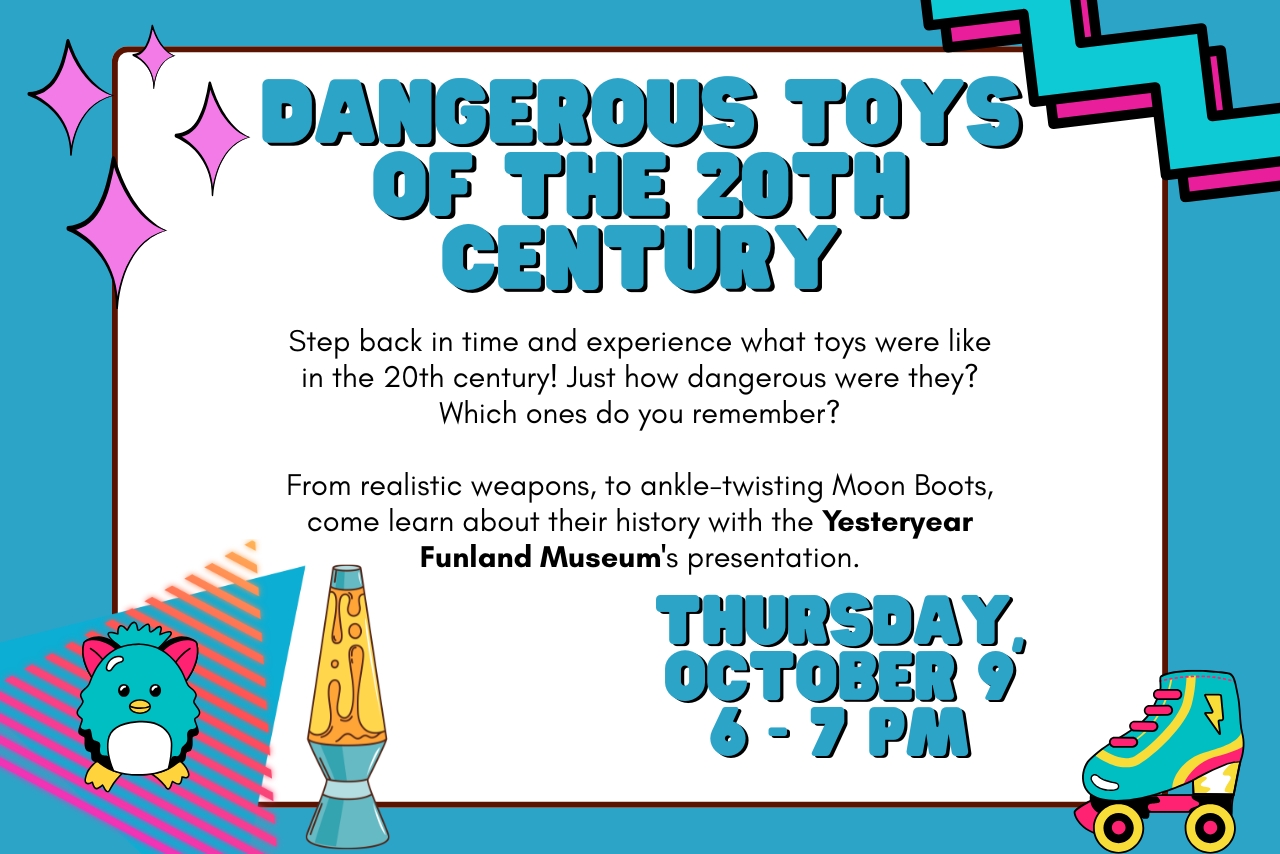 Dangerous Toys of the 20th Century
