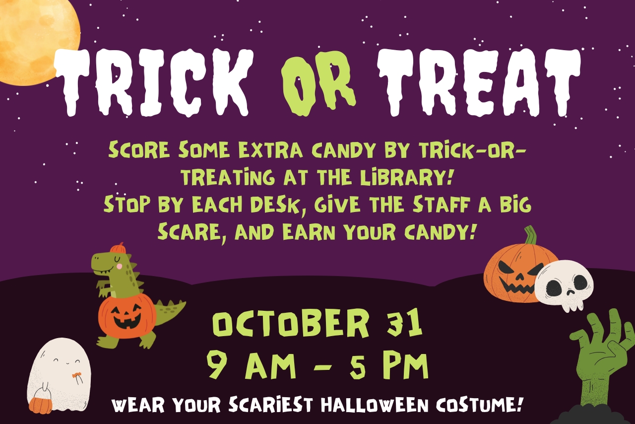 Trick or Treat at the Library