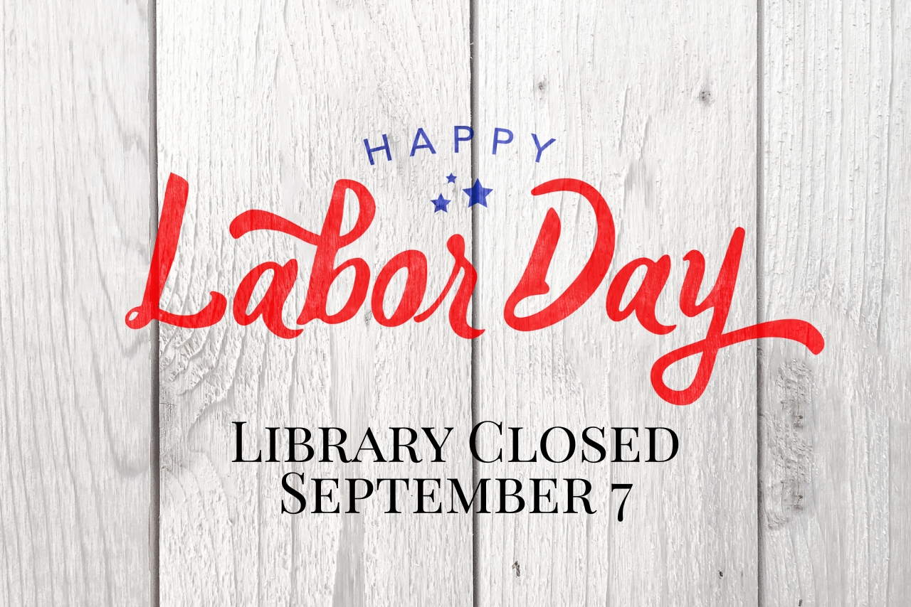 Library Closed for Labor Day