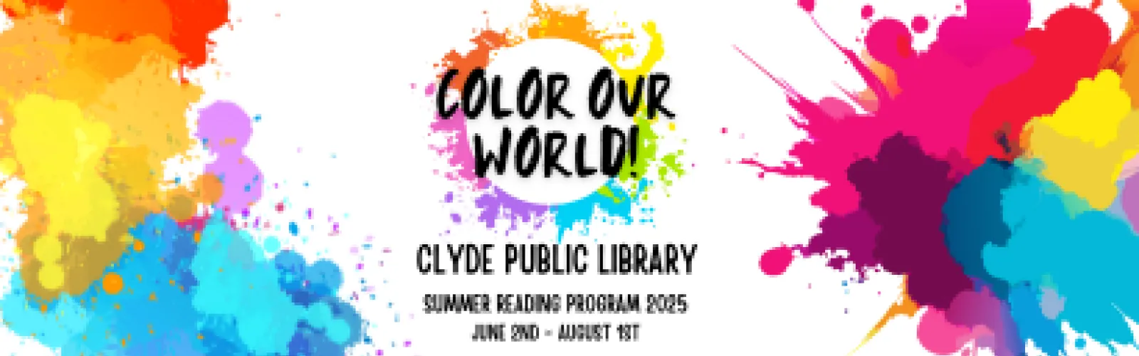 Colorful paint splashes with words Color Our World Summer Reading Program 2025